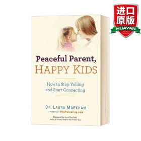 Peaceful Parent, Happy Kids  How to Stop Yelling