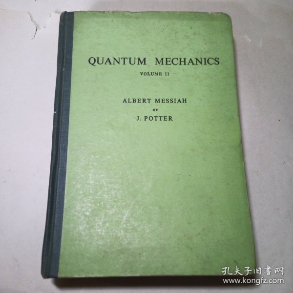 QUANTUM MECHANICS VOLUME Ⅱ量子力学译自法文第二卷