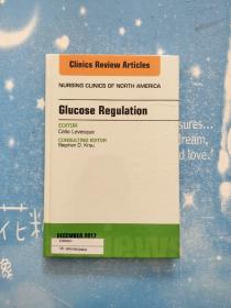 Clinics Review Articles : Glucose Regulation【葡萄糖调节 书内干净 精装】