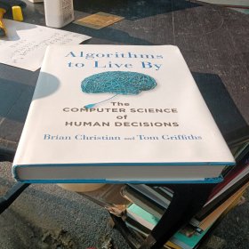 Algorithms to Live By：The Computer Science of Human Decisions