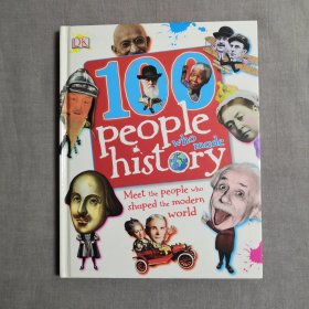 100 People Who Made History: Meet the People Who Shaped the Modern World 创造历史的100人 英文原版