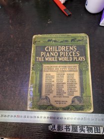 CHILDRENS PIANO PIECES THE WHOLE WORLD PLAYS【16开】