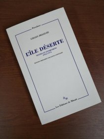 【2-3个月左右到货 BOOK LOVERS专享210元】法语法文原版 Gilles Deleuze 吉尔·德勒兹 L'île déserte et autres textes 荒岛与其它文选 内页厚重 含注释 法语进阶权威版