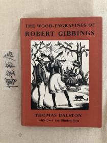 The Wood Engravings of Robert Gibbings  《吉宾斯木版画全集》1949年初版，布面精装，带书衣，厚纸印刷