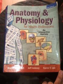 Anatomy & Physiology for Health Professions：An Interactive Journey