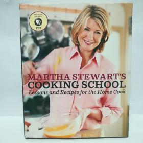 Martha Stewart's Cooking School: Lessons and Recipes for the Home Cook