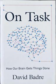 On Task: How Our Brain Gets Things Done英文原版精装
