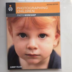 英文原版  Photographing Children Photo Workshop  拍摄儿童摄影工作坊