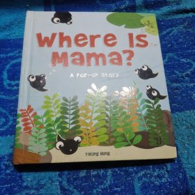Where Is Mama?: A Pop-Up Story [Board book]