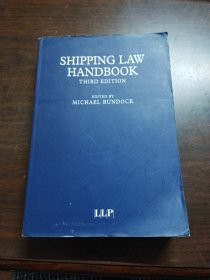 SHIPPING LAW HANDBOOK (THIRD EDITION)（16开一厚册，764）