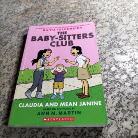 Claudia and Mean Janine: Full-Color Edition (The Baby-Sitters Club Graphix #4)俏保姆俱乐部系列4：克劳迪娅和刻薄的简妮.