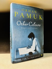 【诺奖得主作品】Other Colors, Essays and a Story. By Orhan Pamuk.《别样的色彩》，奥尔罕·帕穆克著。