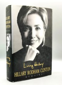 《亲历历史：希拉里·克林顿自传》 Living History by Hillary Rodham Clinton [ Headline 2003年大开精装版 ]（美国研究）英文原版书