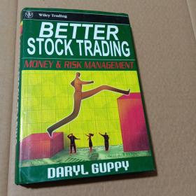 优秀股票交易BETTER STOCK TRADING: MONEY AND RISK MANAGEMENT