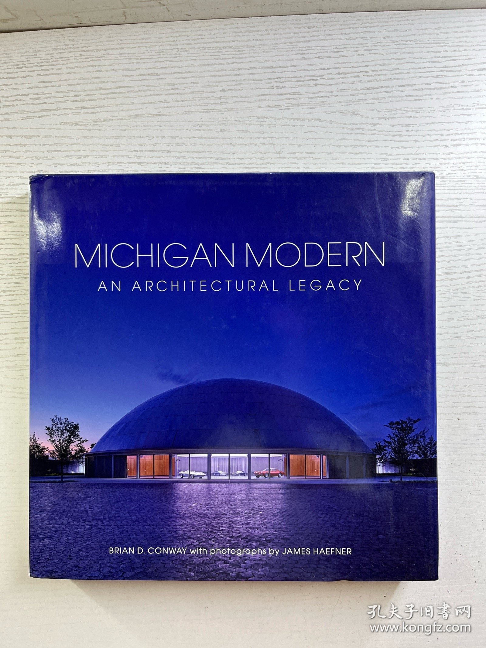 Michigan Modern: An Architectural Legacy 密歇根现代：建筑遗产（2018年英文版）大开本（精装如图、内页干净）