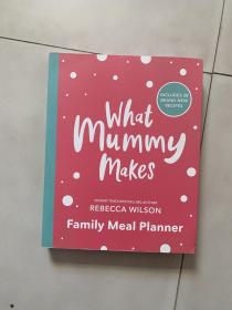 What Mummy Makes