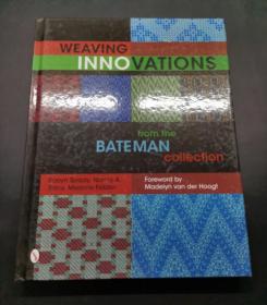 （进口英文原版）Weaving Innovations from the Bateman Collection