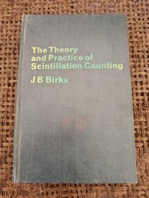 The Theory and Practice of Scintillation Counting 〈闪烁计数的理论与实践〉〔目录见图〕