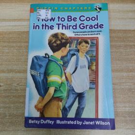 HOW TO BE COOL IN THE THIRD GRADE