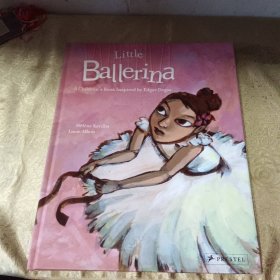 LittleBallerina:AChildren'sBookInspiredbyEdgarDegas