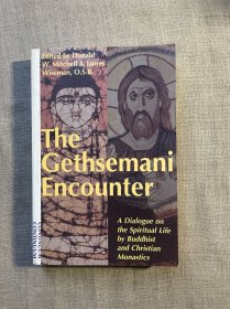 Gethsemani Encounter: A Dialogue on the Spiritual Life 客西马尼园相会【英文版】