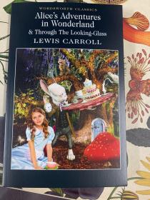 Alice's Adventures in Wonderland & Through the Looking-Glass