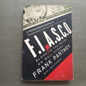 FIASCO：Blood in the Water on Wall Street
