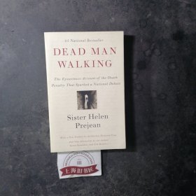 Dead Man Walking：The Eyewitness Account Of The Death Penalty That Sparked a National Debate