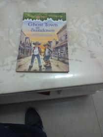 Ghost Town at Sundown (Magic Tree House #10)神奇树屋系列10：日落下的鬼城