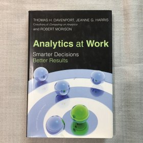 Analytics at Work：Smarter Decisions, Better Results  工作中的分析：更智能的决策，更好的结果   哈佛经济管理  精装