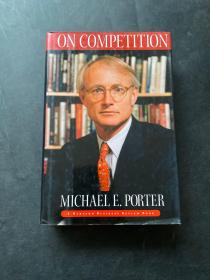 Michael E. Porter on Competition 麦可？波特竞争论