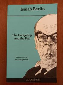 The Hedgehog and the Fox: An Essay on Tolstoy's View of History (Second Edition)（现货，实拍书影）