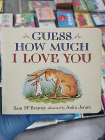 Guess How Much I Love You 猜猜我有多爱你 英文原版[Board book]