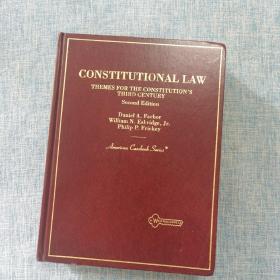 Constitutional Law: Themes for the constitution's third century (second edition)