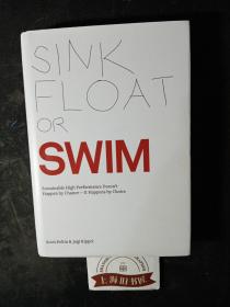 SINK， FLOAT， OR SWIM（精装）