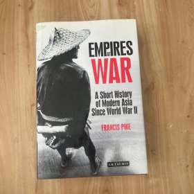 Empires at War: A Short History of Modern Asia Since World War II