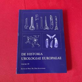 英文版插图本　DE HISTORIA UROLOGIAE EUROPAEAE vol 18（欧洲泌尿学历史）