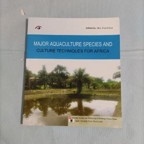 MAJOR AQUACULTURE SPECIES AND CULTURE TECHNIQUES