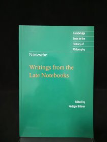 【BOOK LOVERS专享285元】Nietzsche: Writings from the Late Notebooks Cambridge Texts in the History of Philosophy 剑桥哲学史经典文本丛书 权威版本 英文英语原版 高阶学术版