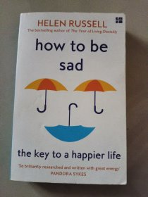 HOW TO BE SAD: the key to a happier life  英文原版 2022版