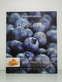 《甜点：新健康厨房》     Desserts : New Healthy Kitchen  Colorful Recipes for Health and Well-Being（美食与烹调）英文原版书