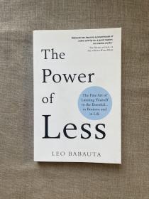 The Power of Less: The Fine Art of Limiting Yourself to the Essential… in Business and in Life 少的力量：越简单越厉害的工作生活双赢法则【英文版】