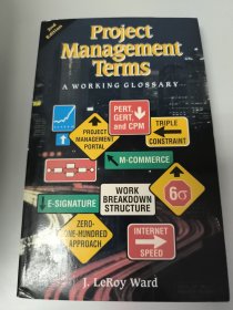 Project Management Terms A WORKING GLOSSARY