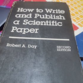 如何撰写和发表科学论文英文版HOW TO WRITE AND PUBLISHA SCIENTIFIC PAPER