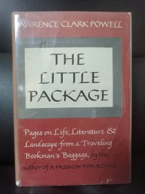 Lawrence Clark Powell  The Little Package ---- 劳伦斯 克拉克 鲍威尔《书人行囊》