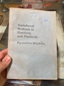 VARIATIONAL METHODS IN ELASTICITY AND PLASTICITY 弹性和塑性力学中的变分方法[英文版]