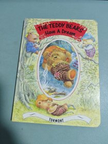 THE TEDDY BEARS HAVE A DREAM