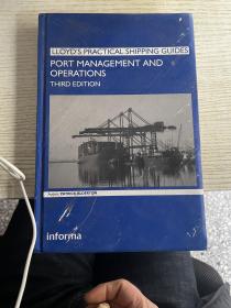 LLOYD'S PRACTICAL SHIPPING GUIDES PORT MANAGEMENT AND OPERATIONS THIRD EDITION