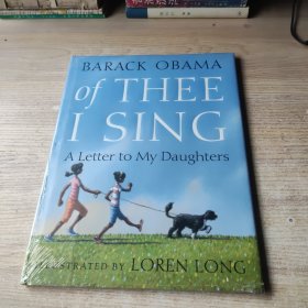 Of Thee I Sing：A Letter to My Daughters 英文绘本 精装绘本