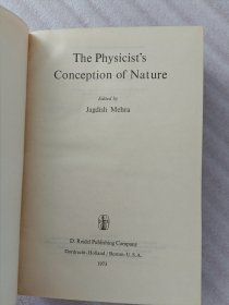 The Physicist's Conception of Nature（物理学家关于自然界的概念）英文.精装